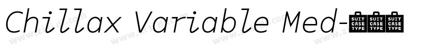 Chillax Variable Med字体转换